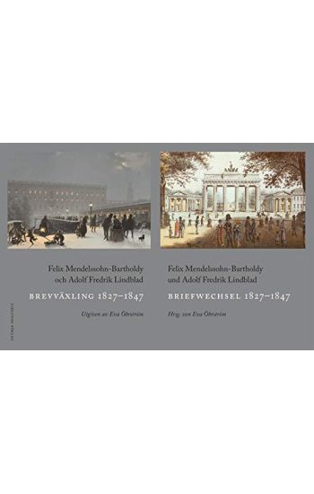 Brevväxling 1827-1847 / Briefwechsel 1827-1847