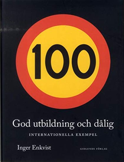 God utbildning och dålig : internationella exempel