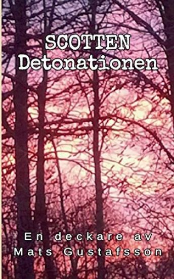 Scotten Detonationen