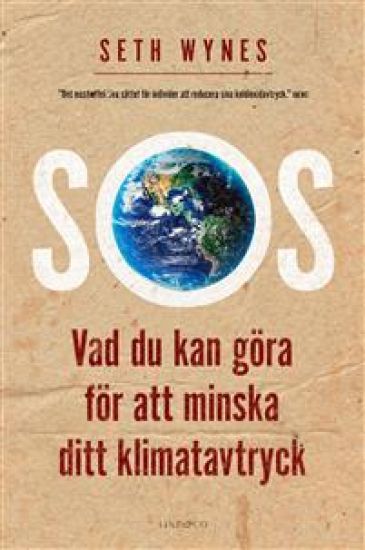 SOS : vad du kan göra för att minska ditt klimatavtryck