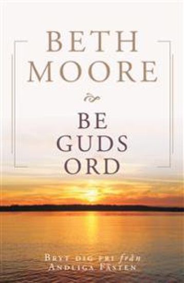 Be Guds ord