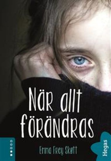 När allt förändras