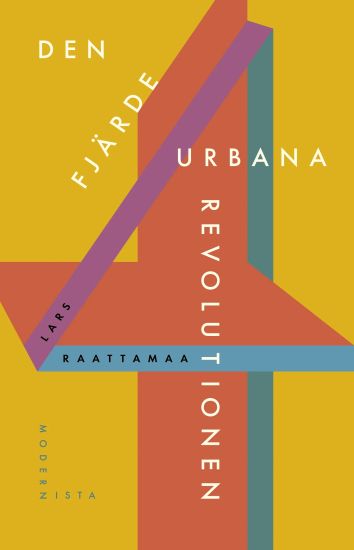 Den fjärde urbana revolutionen : en essä i Gårdsten, Hjällbo, Rannebergen & Hammarkullen. Om Angereds plats