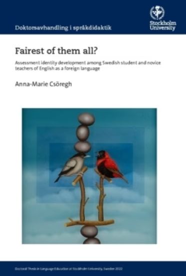 Fairest of them all? : assessment identity development among Swedish student and novice teachers of English as a foreign language
