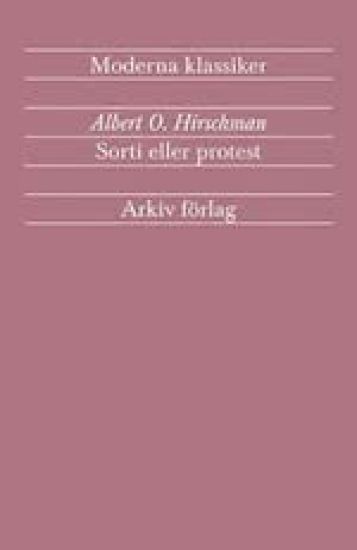 Sorti eller protest : en fråga om lojaliteter