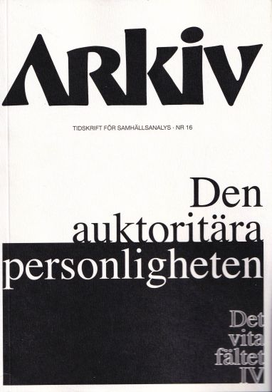 Arkiv. Tidskrift för samhällsanalys nr 16