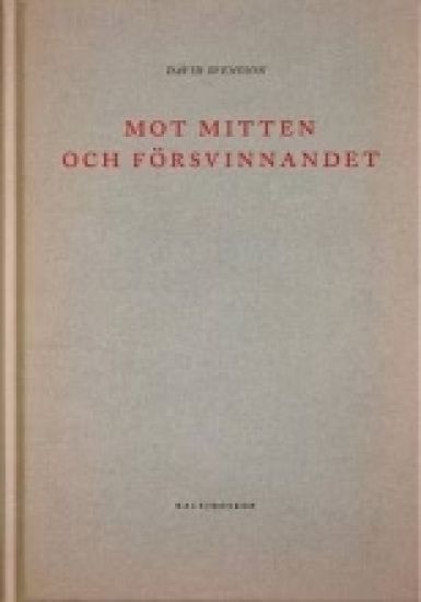 Mot mitten och försvinnandet