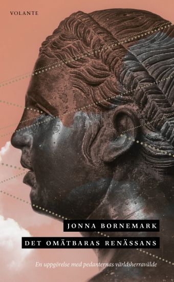 Det omätbaras renässans: En uppgörelse med pedanternas världsherravälde