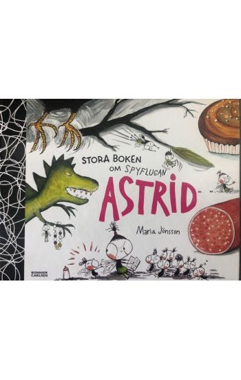Stora boken om Spyflugan Astrid
