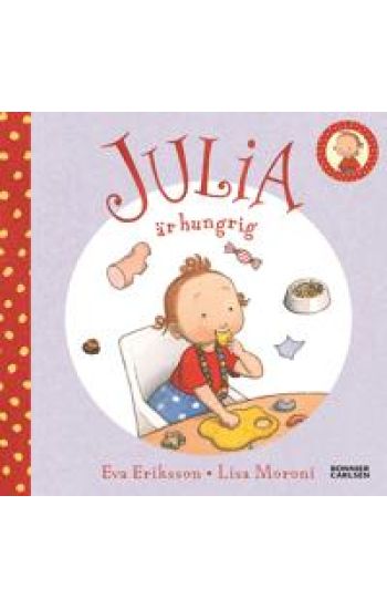Julia är hungrig