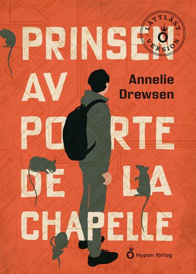 Prinsen av Porte de la Chapelle (lättläst)