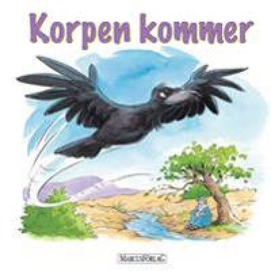 Korpen kommer