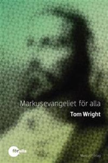 Markusevangeliet för alla