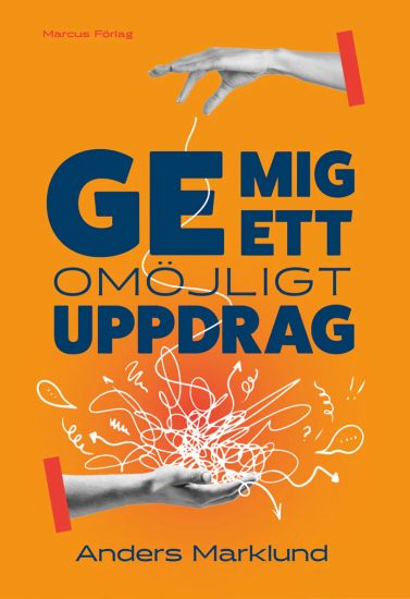 Ge mig ett omöjligt uppdrag