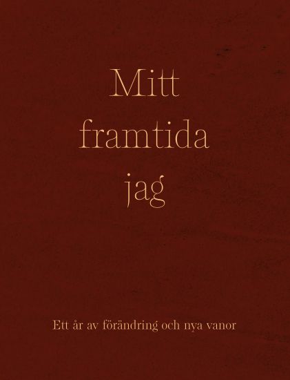 Mitt framtida jag
