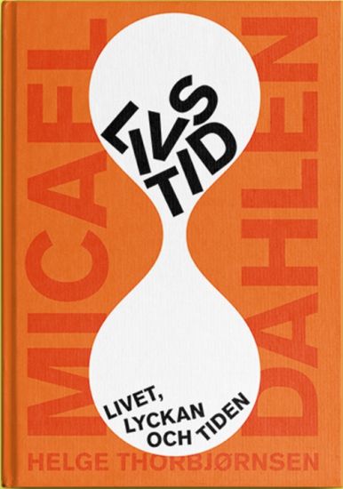Livs/tid : livet, lyckan och tiden