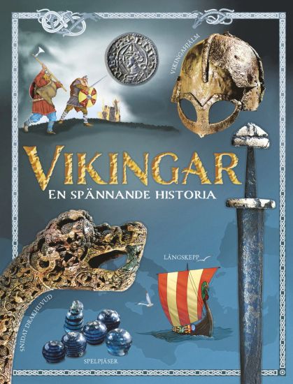 Vikingar : en spännande historia