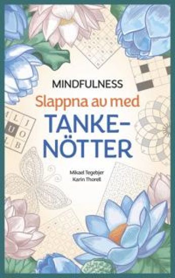 Mindfulness : slappna av med tankenötter