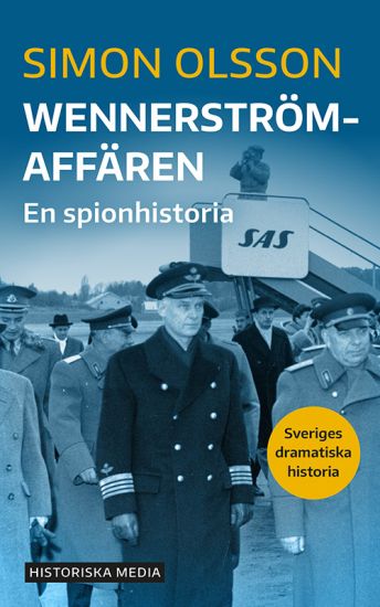 Wennerströmaffären : en spionhistoria