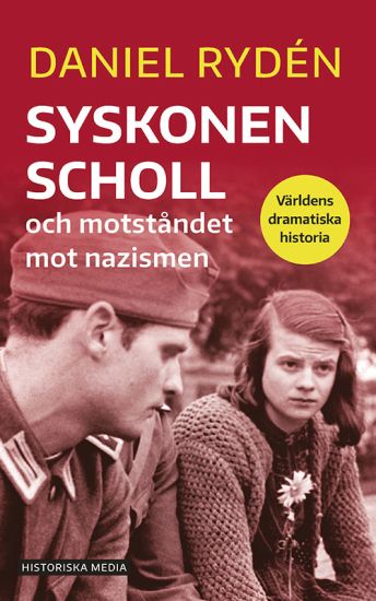 Syskonen Scholl och motståndet mot nazismen