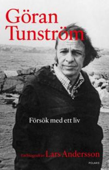 Göran Tunström : försök med ett liv