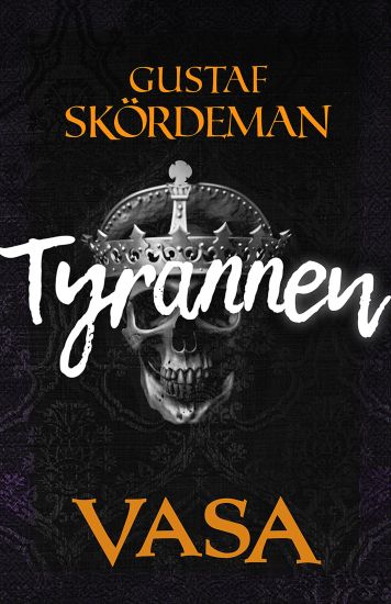 Vasa - Tyrannen