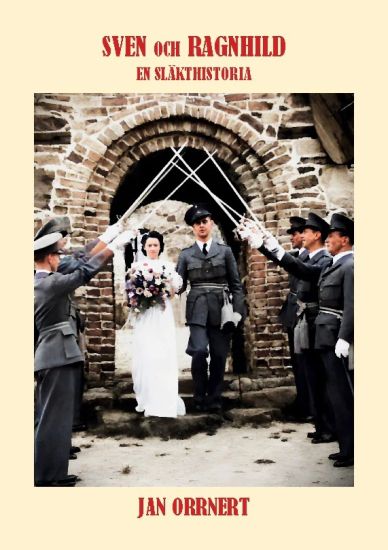 Sven och Ragnhild : En släkthistoria