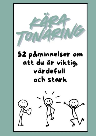 Kära Tonåring : 52 påminnelser om att du är viktig, värdefull och stark