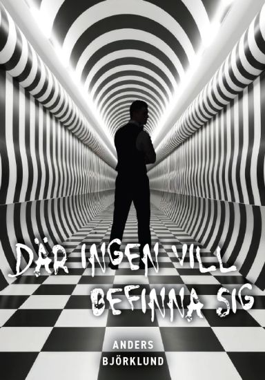 Där ingen vill befinna sig