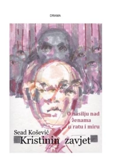 KRISTININ ZAVJET : O nasilju nad ženama u ratu i miru
