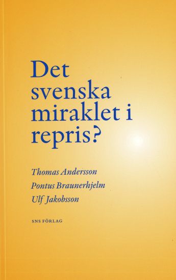 Det svenska miraklet i repris?