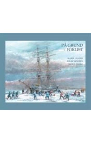 På grund : förlist