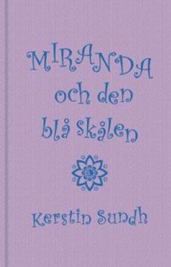 Miranda och den blå skålen