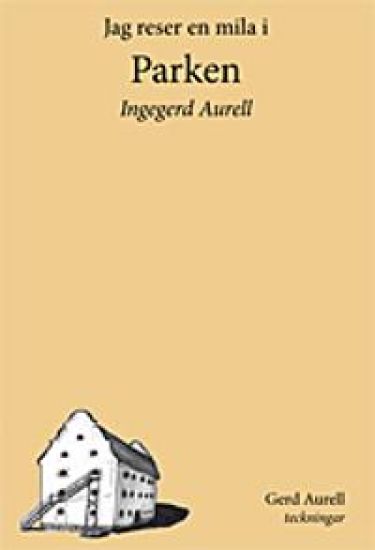 Jag reser en mila i Parken