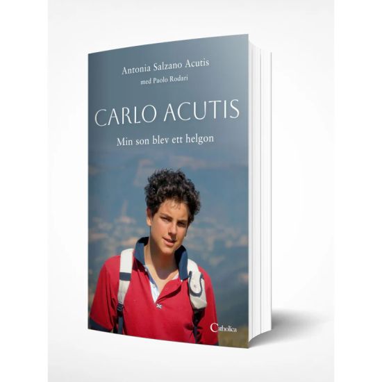 Carlo Acutis - min son blev ett helgon