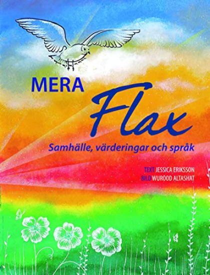 Mera Flax : Samhälle, värderingar och språk