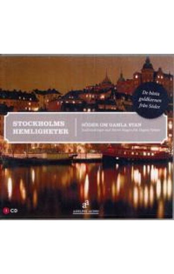 Stockholms hemligheter : söder om Gamla Stan