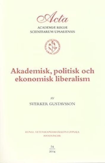 Akademisk, politisk och ekonomisk liberalism