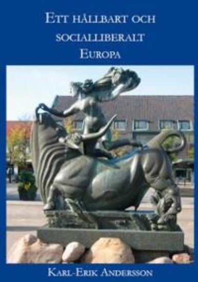Ett hållbart och socialliberalt Europa