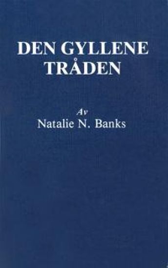 Den gyllene tråden : den esoteriska kunskapstraditionens kontinuitet (3u)