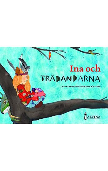 Ina och trädandarna