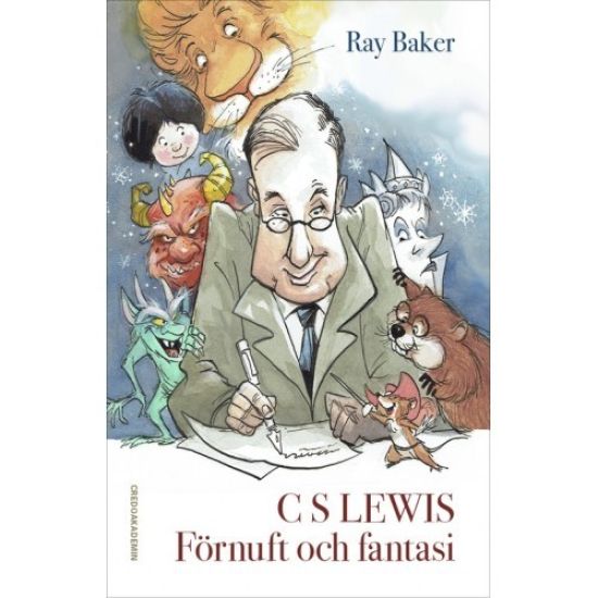 C S Lewis: Förnuft och fantasi