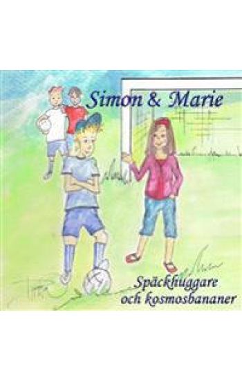 Simon & Marie - Späckhuggare och kosmosbananer