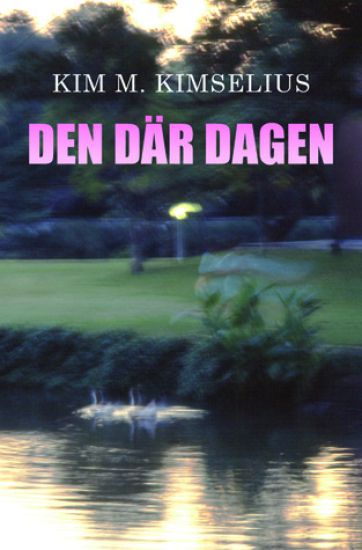 Den där dagen