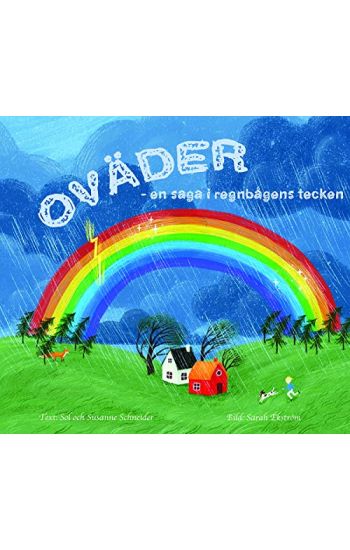 Oväder : en saga i regnbågens tecken