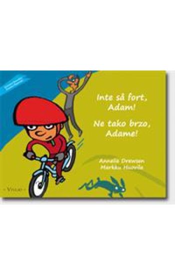 Inte så fort, Adam!