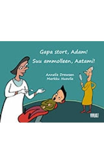 Gapa stort, Adam! = Suu ammolleen, Aatami!