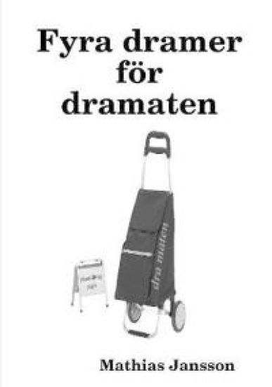 Fyra dramer för dramaten