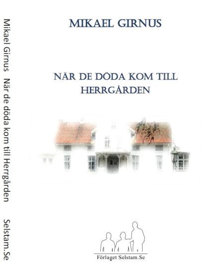 När de döda kom till herrgården