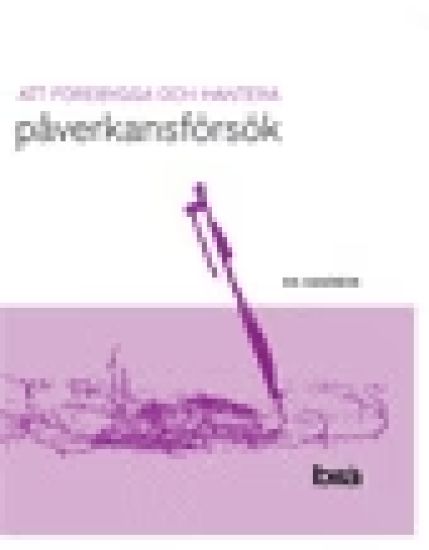Att förebygga och hantera påverkansförsök : en handbok